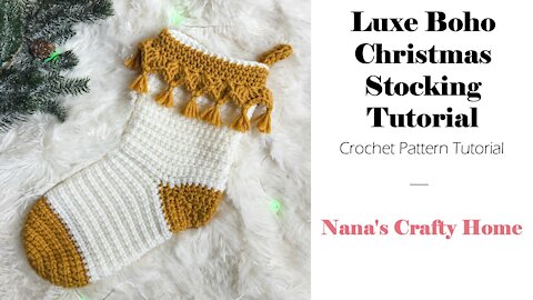 Luxe Boho Crochet Christmas Stocking Tutorial