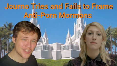 Wurzelroot || Journo Tries and Fails to Frame Anti-Porn Mormons