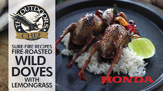 Fire Roasted Wild Doves with Lemongrass with The Outdoors Chef