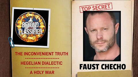 The Inconvenient Truth - Hegelian Dialectic for Technocrats - A Holy War | Faust Checho(clip)