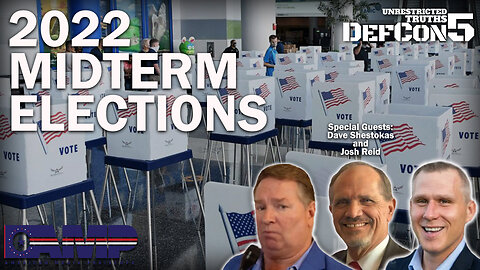 2022 Midterm Elections with Dave Shestokas and Josh Reid | Unrestricted Truths Ep. 208