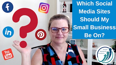 Which Social Media Platforms Should My Small Business Be On?