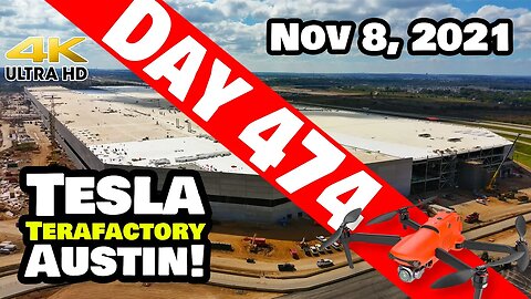 Tesla Gigafactory Austin 4K Day 474 - 11/8/21 - Tesla Terafactory Texas - A BUSY DAY AT GIGA TEXAS!