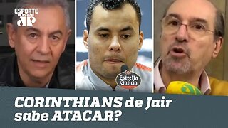 Será que o CORINTHIANS de Jair sabe ATACAR? Veja DEBATE!