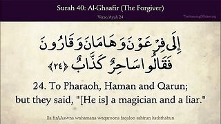 English Quran | Chapter 40 | Surah Al Ghaafir ( The Forgiver )