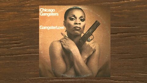 Chicago Gangsters - Feel Like Making Love