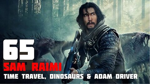 Trailer Reaction: '65' The Dinosaur Time Travel Movie Starring Adam Driver