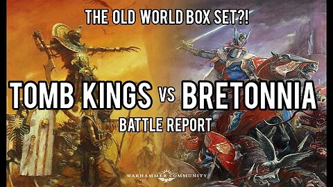 Warhammer THE OLD WORLD Battle Report BRETONNIA vs TOMB KINGS