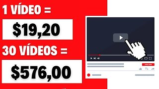 Ganhe $19,20 a Cada 30 Segundos ASSISTINDO VÍDEOS (Ganhar Dinheiro Online)