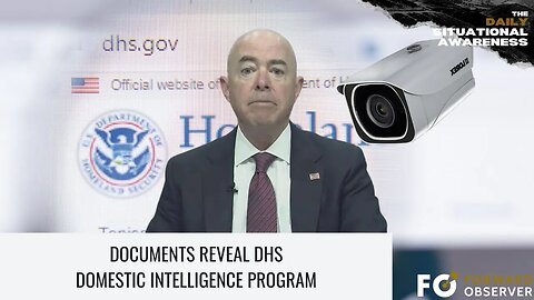 Documents Reveal DHS Domestic Intelligence Program