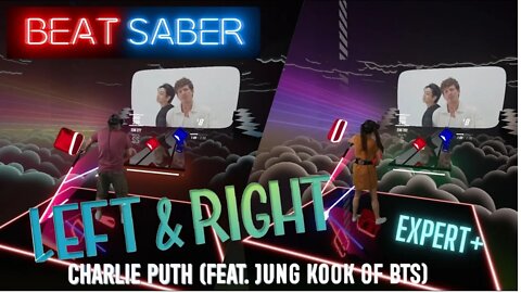 Beat Saber || Left And Right feat. Jung Kook of BTS [skittles] (Expert+) MR - Cinema