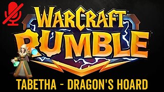 WarCraft Rumble - Tabetha Surge - Dragon's Hoard