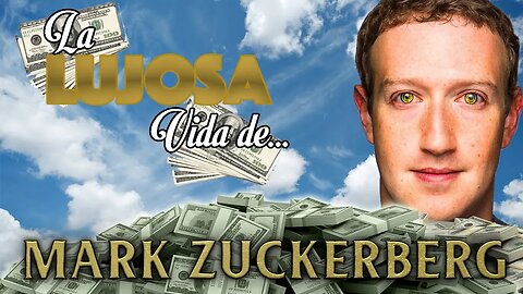 MARK ZUCKERBERG | La Lujosa Vida | FORTUNA | FACEBOOK