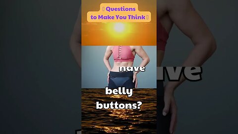 🧑‍🦲 If God created Adam and Eve, did they have belly buttons