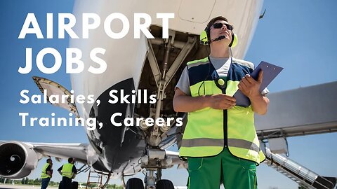 A Comprehensive Guide to Airport Jobs: Unlocking Career Opportunities
