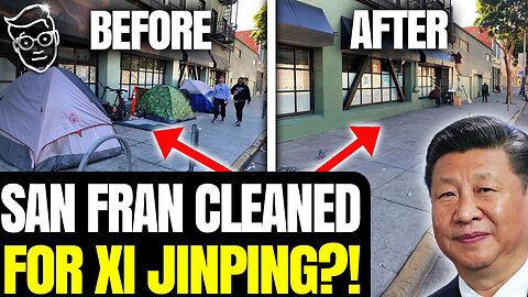 San Francisco Cleaned-Up Overnight for Chinese Dictator Xi | Libs Could FIX Things But They HATE You