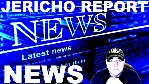 The Jericho Report Weekly News Briefing # 262 10/10/2021