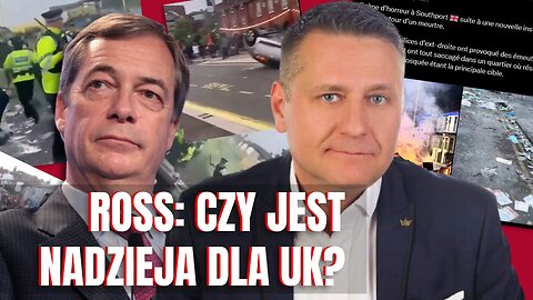 Ross: Czy jest nadzieja dla UK?