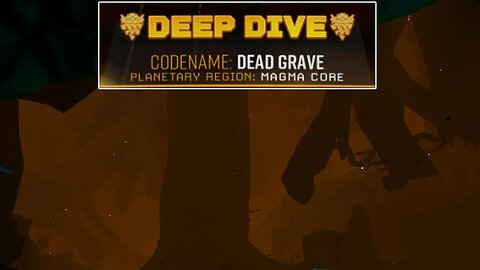 Dead Grave - Deep Dive - Solo - Deep Rock Galactic