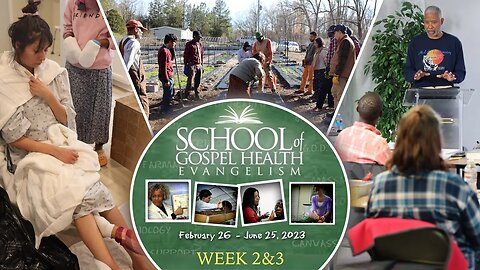 School of Gospel Health Evangelism | Class of 2023 | Week #2&3