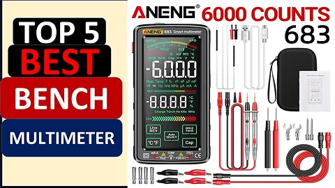 Top 5 Best Bench Top Multimeter in 2024