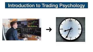 Introduction to Trading Psychology