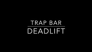 Trap Bar Dead Lift