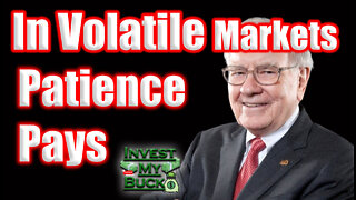 💰In a volatile stock market patience pays