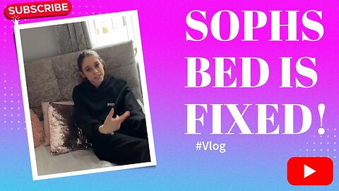SOPHS BED IS FIXED!