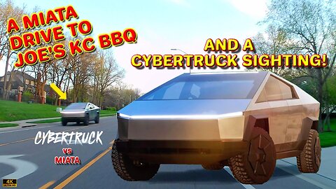 A Miata Drive To Joe's KC BBQ - And A Cybertruck Sighting