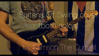 Sultans Of Swing - both solos cover - Dire Straits
