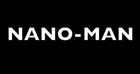 NANO-MAN (deep nasal swab tech, radiation, injection tech, Borg assimilation)