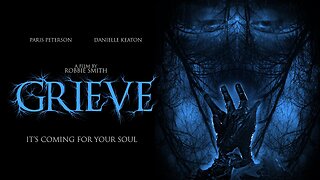 Grieve Official Trailer