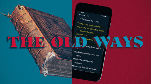 Pastor Tim Thompson // The Old Ways