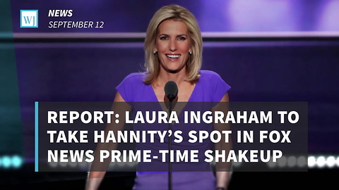 Report: Laura Ingraham To Take Hannity’s Spot In Fox News Prime-Time Shakeup
