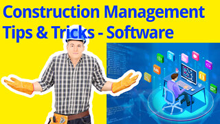 What is the Best Software for Construction Management tips and tricks