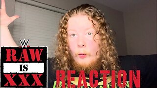 RAW IS XXX REACTION!