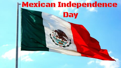 Mexican independence day history, Mexico, Mexican independence day, Mexican history, independence