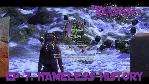 Nameless History (No Man's Sky Adrift)