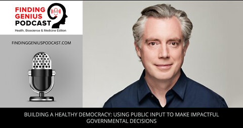Building A Healthy Democracy: Using Public Input To Make Impactful Governmental Decisions