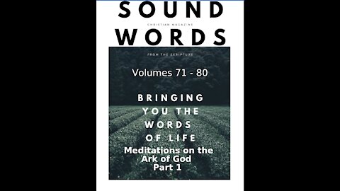 Sound Words, Meditations on the Ark of God, Part 1