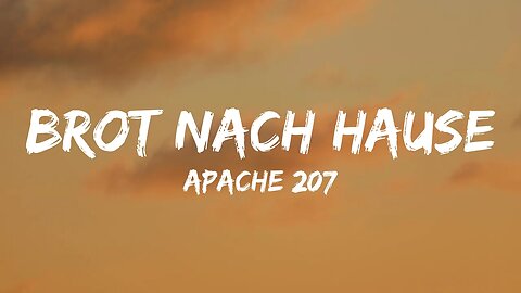 Apache 207 - Brot nach Hause (Lyrics)