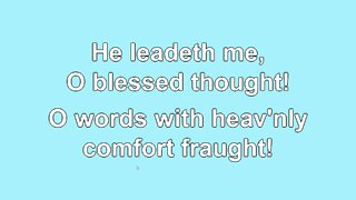 He Leadeth Me 4 Verses