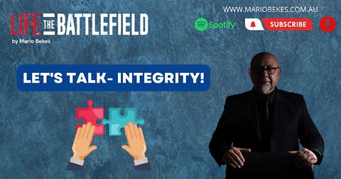 Let’s talk – Integrity!