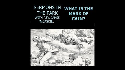 Special: What Is the Mark of Cain?