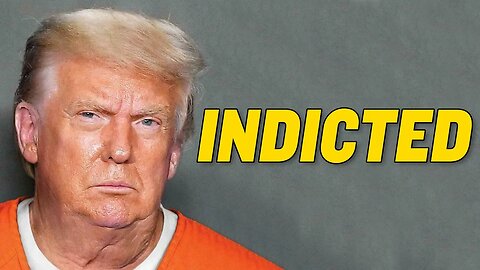 Trump Indicted by Manhattan Grand Jury