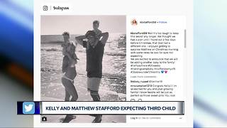 Kelly and Matthew Stafford expecting third child