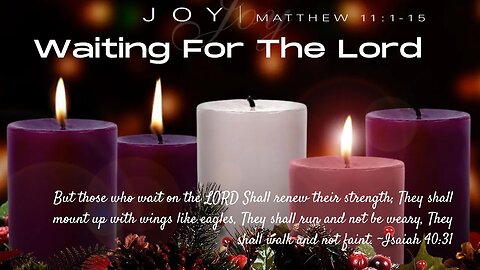 Advent 2022 - Waiting in Joy