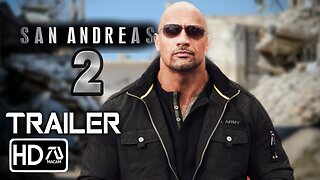 San Andreas 2 Trailer #3 (2022) Dwayne Johnson, Carla Gugino, Alexandra Daddario (Fan Made)