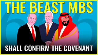 The beast MbS (Mohammed bin Salman) shall confirm the covenant